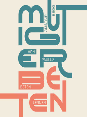 cover image of Mutiger beten